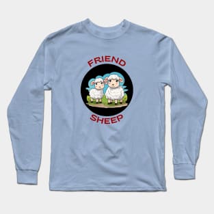 Friendsheep | Friendship Pun Long Sleeve T-Shirt